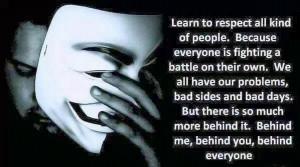 Learn to respect all kind of people