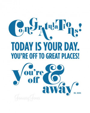 love this Dr. Seuss quote. This would be a fab graduation gift. I ...