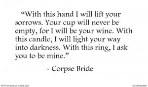 quotes life quotes corpse bride movie quotes quotes about love Vows ...