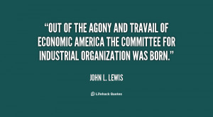 Out of the agony and travail of economic America the Committee for ...