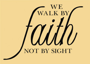 christian-quotes-sayings-inspiring-wise-faith-trust-sight