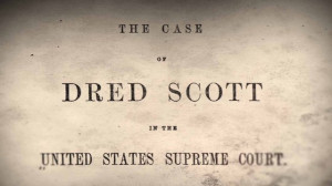 Dred Scott v. Sandford (1857)