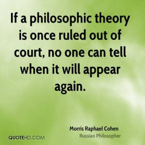 Morris Raphael Cohen Top Quotes
