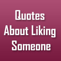 quotes about liking someone 32 playful short funny quotes ...
