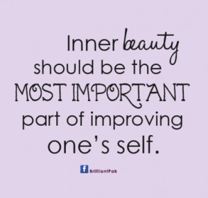 Inner Beauty Should Be The Most Important Part Of Improving One’s ...