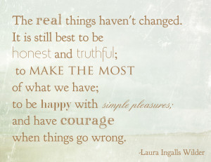 Laura Ingalls Wilder Quote Simple Pleasures Real Simple Quotes