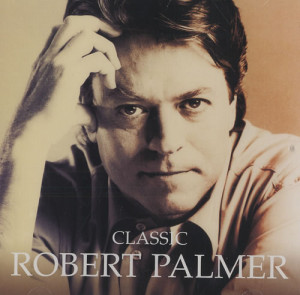Robert-Palmer-Classic-Robert-Pa-470911.jpg