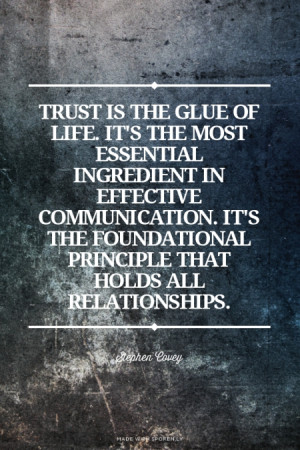 ... holds all relationships. Stephen Covey | #stephencovey, #authorquotes