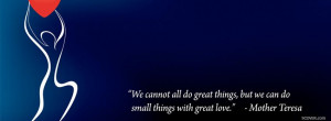 mother teresa love quote profile facebook covers love 2013 04 07 1237 ...
