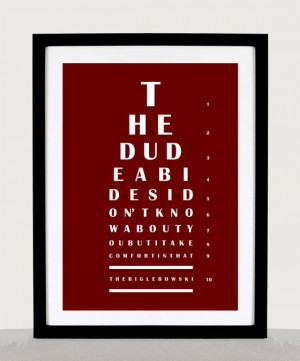 The Big Lebowski 'The Dude Abides' Quote Eye Chart by EyeChArtist, £5 ...