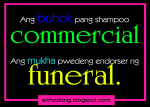 Ang buhok pang shampoo commercial. Ang mukha pwedeng endorser ng ...