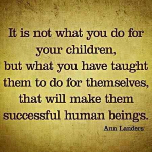 teach our children to be success and self reliant