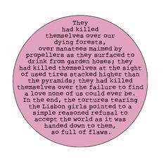 the virgin suicides- I have no words for how amazing this book is