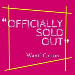 Quotes Picture: officially sold out