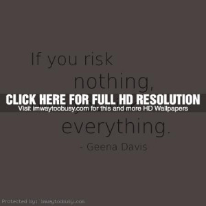 Quotes About Not Taking Risks