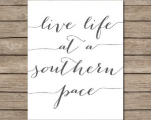 at a Southern Pace Printa ble - INSTANT DOWNLOAD Printable - southern ...