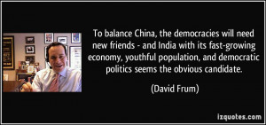 To balance China, the democracies will need new friends - and India ...