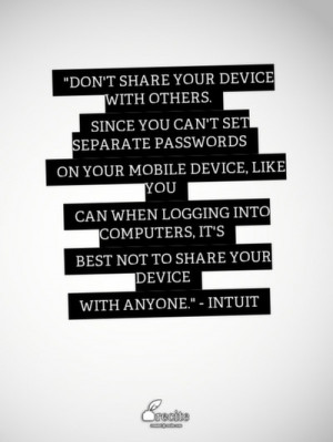 Don't share your device with others. Since you can't set separate ...