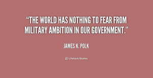 James K Polk Quotes