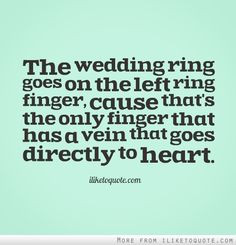 ... wedding ring quotes, laughing quote, ring finger, quotes about
