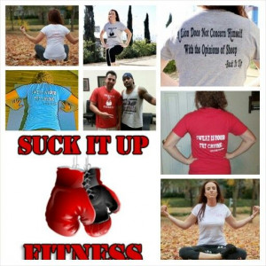 Suck It Up Fitness T-SHIRTS Sweat Is Your Fat Crying All You Need Is A ...