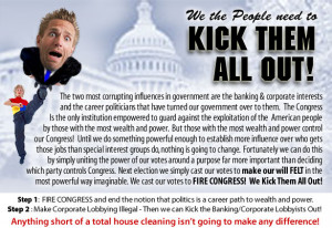 ... out all corporate special interest lobbying and career politicians