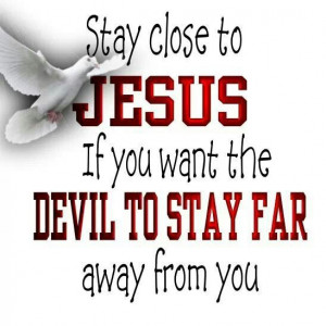 Jesus Stay Close