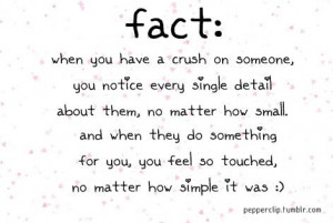 , you notice every single detail about them, no matter how small ...