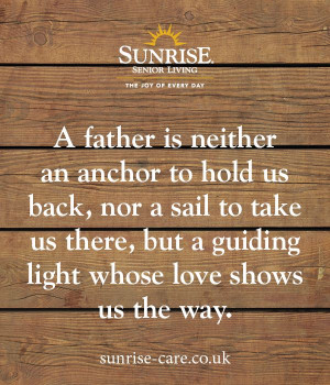 to hold us back, nor a sail to take us there, but a guiding light ...