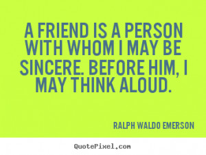 Ralph Waldo Emerson Friendship Quote