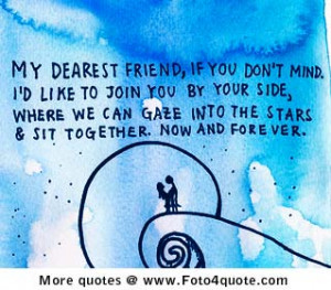 Friendship quotes and images - My dearest friend, if you don't mind. I ...