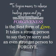 Forgiveness Quotes ♥ 