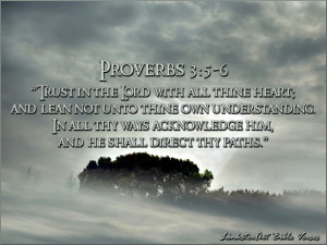 LinksterArt Bible Verses: Proverbs 3:5-6