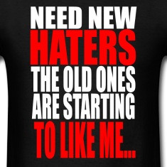 Need New Haters