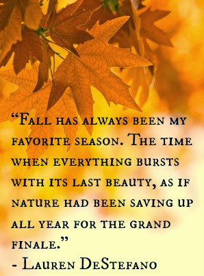 been my favorite season. The time when everything bursts with its last ...