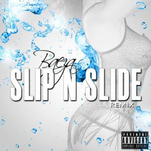 Baeza Slip N Slide Remix | Download