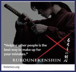 Gangsta Quotes About Love And Life: Rurouni Kenshin Picture With Quote ...