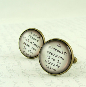 Oscar Wilde Cufflinks Literary Quote - Be yourself everyone else is ...