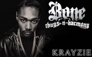 the realest krayzie bone and bone thugs