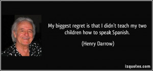 More Henry Darrow Quotes