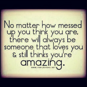 Think You Are Amazing Quotes You think you are the