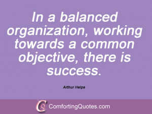 In a balanced organization, working towards a common objective, there ...