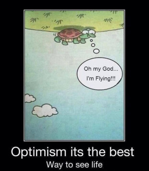 OMG I'm flying ... quotes about optimism