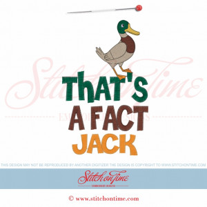 5749 Sayings : That's A Fact Jack Duck 5x7