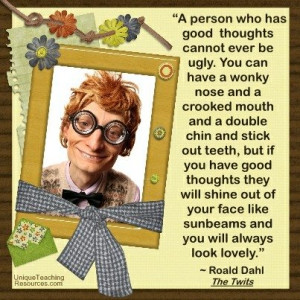 -quotes-a-person-who-has-good-thoughts-cannot-ever-be-ugly-roald-dahl ...