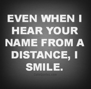 When I hear your name.....