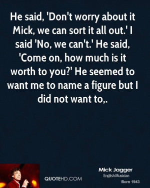 Mick Jagger Quotes