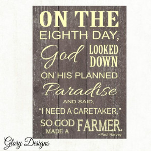 So God made a farmer Paul Harvey quote typography by glorydesigns, $6 ...