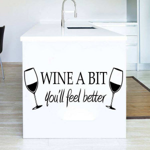 Wine a bit quotes wall decals stickers