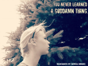 My Chemical Romance-Disenchanted #lyrics #girl